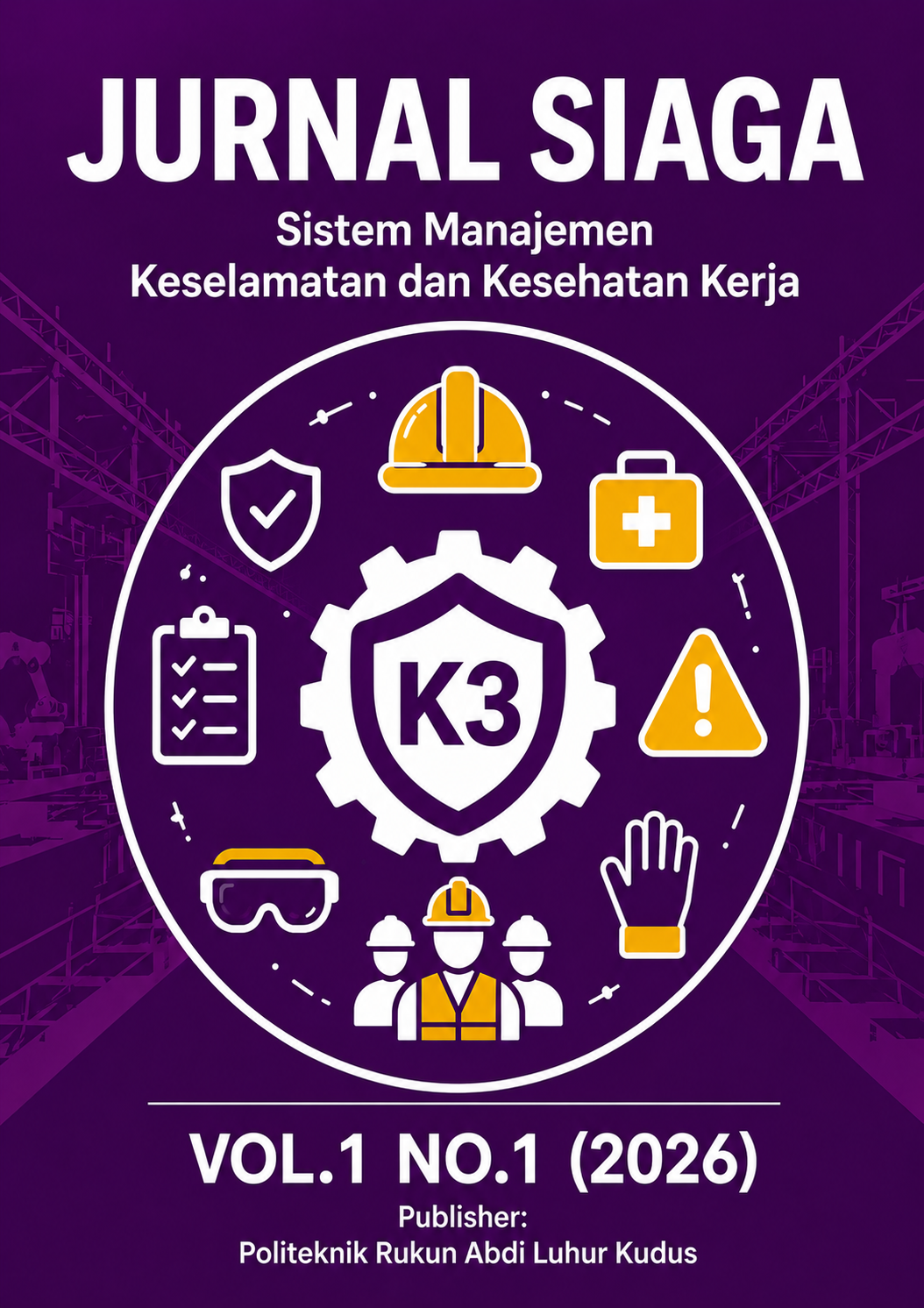 					View Vol. 1 No. 1 (2026): Jurnal SIAGA, Sistem Manajemen Keselamatan dan Kesehatan Kerja
				