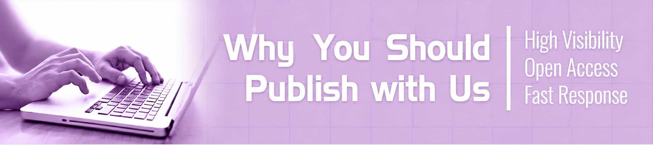 Why You should Publish with Us?